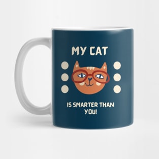 My cat is smarter than you Mug